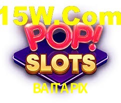 BAITAPIX: Jogos de Caça-Níqueis-Altas Recompensas, Roleta-Velocidade, Blackjack-Desafios Máximos